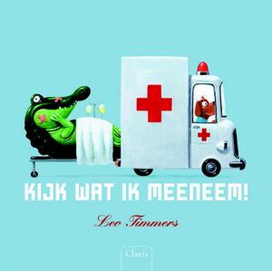 Kijk wat ik meeneem! - Leo Timmers Kijk wat ik meeneem! - Leo Timmers