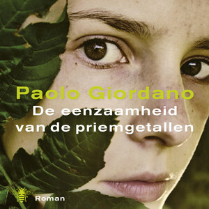 De eenzaamheid van de priemgetallen - Paolo Giordano De eenzaamheid van de priemgetallen - Paolo Giordano