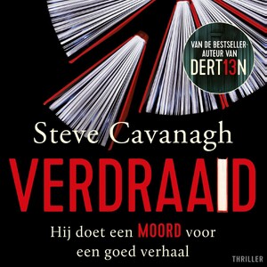 Verdraaid - Steve Cavanagh Verdraaid - Steve Cavanagh