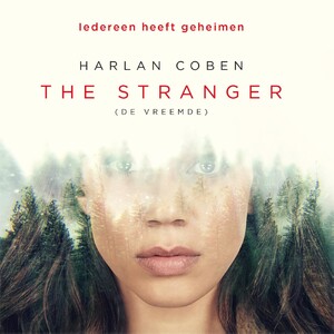 The Stranger (De vreemde) - Harlan Coben The Stranger (De vreemde) - Harlan Coben