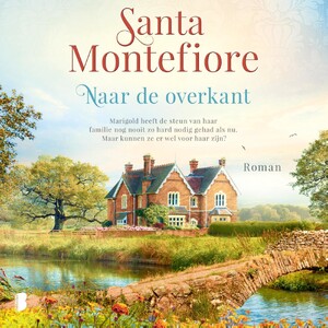 Naar de overkant - Santa Montefiore Naar de overkant - Santa Montefiore