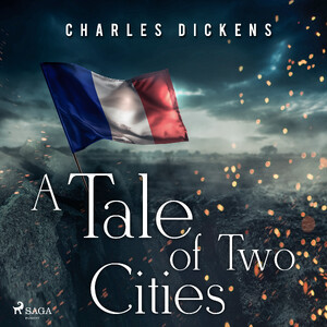 A Tale of Two Cities - Charles Dickens A Tale of Two Cities - Charles Dickens