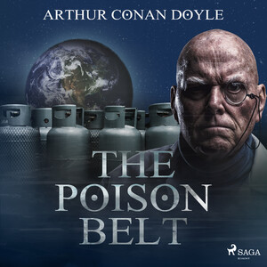 The Poison Belt - Sir Arthur Conan Doyle The Poison Belt - Sir Arthur Conan Doyle