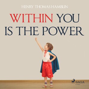 Within You Is The Power - Henry Thomas Hamblin Within You Is The Power - Henry Thomas Hamblin