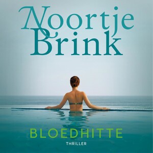 Bloedhitte - Noortje Brink Bloedhitte - Noortje Brink
