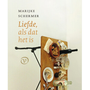 Liefde, als dat het is - Marijke Schermer Liefde, als dat het is - Marijke Schermer