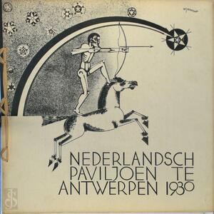 Wendingen Nummer 3 van de 11de serie (1930) Het Nederlandsche paviljoen op de Antwerpsche tentoonstelling in 1930 - Th. Wijdeveld Wendingen Nummer 3 van de 11de serie (1930) Het Nederlandsche paviljoen op de Antwerpsche tentoonstelling in 1930 - Th. Wijdeveld