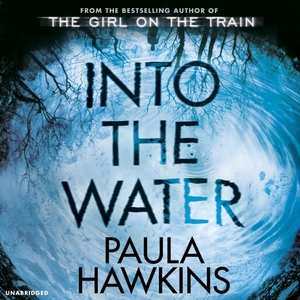 Into the water (cd) - Paula Hawkins Into the water (cd) - Paula Hawkins