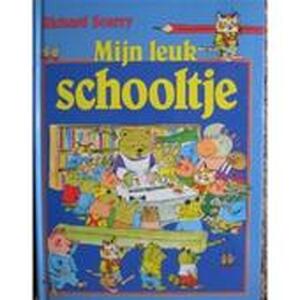 Mijn leuk schooltje - Richard Macclure Scarry Mijn leuk schooltje - Richard Macclure Scarry