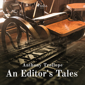 An Editor's Tales - Anthony Trollope An Editor's Tales - Anthony Trollope