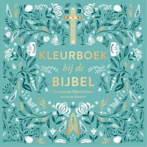 Kleurboek bij de Bijbel - Kleurboek bij de Bijbel -