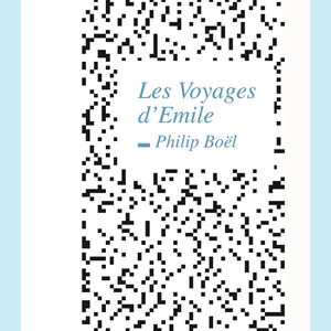 Les Voyages d'Emile - Philip Boel Les Voyages d'Emile - Philip Boel
