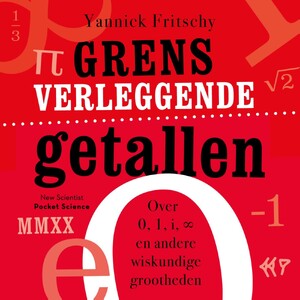 Grensverleggende getallen - Yannick Fritschy Grensverleggende getallen - Yannick Fritschy