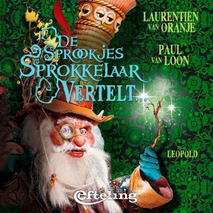 De Sprookjessprokkelaar vertelt... - Paul van Loon De Sprookjessprokkelaar vertelt... - Paul van Loon