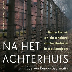 Na het Achterhuis - Bas von Benda-Beckmann, Erika Prins Na het Achterhuis - Bas von Benda-Beckmann, Erika Prins