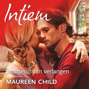 Smeltend van verlangen - Maureen Child Smeltend van verlangen - Maureen Child