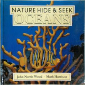 Nature hide & seek. Oceans - John Norris Wood Nature hide & seek. Oceans - John Norris Wood