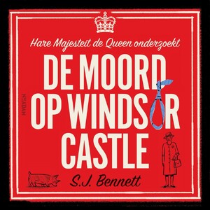De moord op Windsor Castle - S.J. Bennett De moord op Windsor Castle - S.J. Bennett