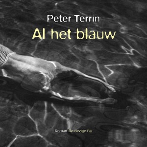 Al het blauw - Peter Terrin Al het blauw - Peter Terrin