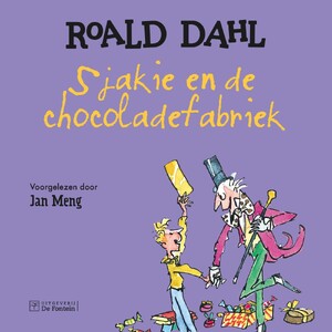 Sjakie en de chocoladefabriek - Roald Dahl Sjakie en de chocoladefabriek - Roald Dahl