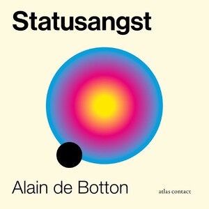 Statusangst - Alain de Botton Statusangst - Alain de Botton