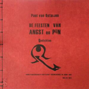 De feesten van Angst en Pijn. Gedichten - Paul van Ostaijen, Serge Chamchinov, Anne Arc De feesten van Angst en Pijn. Gedichten - Paul van Ostaijen, Serge Chamchinov, Anne Arc