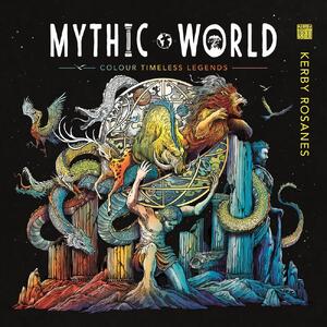 Mythic world - Kerby Rosanes Mythic world - Kerby Rosanes