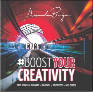 #BoostYourCreativity - Creatief met flits(licht) werken - Arno De Bruijn #BoostYourCreativity - Creatief met flits(licht) werken - Arno De Bruijn