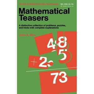 Mathematical Teasers - Julio A. Mira Mathematical Teasers - Julio A. Mira