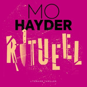 Ritueel - Mo Hayder Ritueel - Mo Hayder