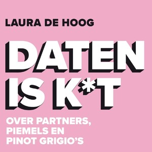 Daten is k*t - Laura de Hoog Daten is k*t - Laura de Hoog