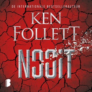 Nooit - Ken Follett Nooit - Ken Follett