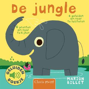 De jungle (geluidenboekje) - Marion Billet De jungle (geluidenboekje) - Marion Billet