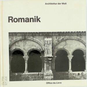 Romanik - Raymond Oursel, Jacques Rouiller