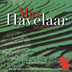 Max Havelaar - Multatuli Max Havelaar - Multatuli