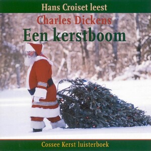 Een kerstboom - Charles Dickens Een kerstboom - Charles Dickens