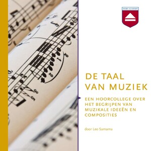 De taal van muziek - Leo Samama De taal van muziek - Leo Samama