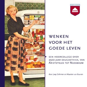 Wenken voor het goede leven - Maarten van Buuren, Joep Dohmen Wenken voor het goede leven - Maarten van Buuren, Joep Dohmen