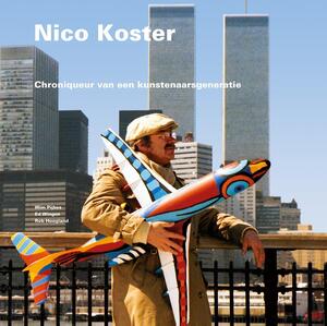 Nico Koster - Wim Pijbes, Ed Wingen, Rob Hoogland Nico Koster - Wim Pijbes, Ed Wingen, Rob Hoogland