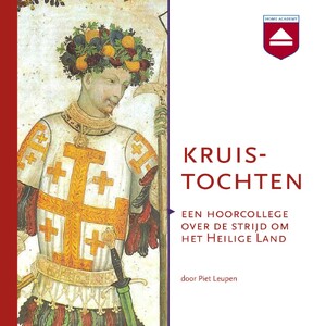 Kruistochten - Piet Leupen Kruistochten - Piet Leupen