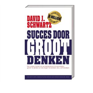 Succes door groot denken - David J. Schwartz