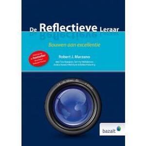 De reflectieve leraar - Robert J. Marzano, Tina Boogren, Tammy Heflebower, Debra Pickering De reflectieve leraar - Robert J. Marzano, Tina Boogren, Tammy Heflebower, Debra Pickering