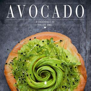 Avocado - Colette Dike Avocado - Colette Dike