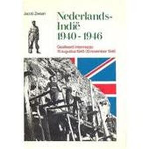 Nederlands-Indië 1940-1946 - Jacob Zwaan Nederlands-Indië 1940-1946 - Jacob Zwaan