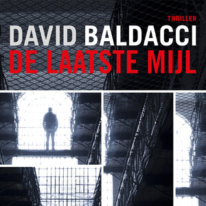 De laaste mijl - David Baldacci De laaste mijl - David Baldacci