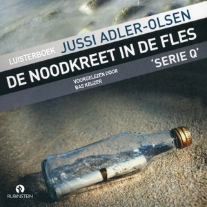 De noodkreet in de fles - Jussi Adler-Olsen De noodkreet in de fles - Jussi Adler-Olsen