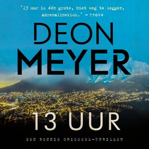 13 uur - Deon Meyer 13 uur - Deon Meyer