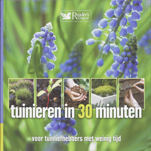 Tuinieren in 30 minuten - Unknown Tuinieren in 30 minuten - Unknown