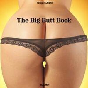 The Big Butt Book - Unknown The Big Butt Book - Unknown