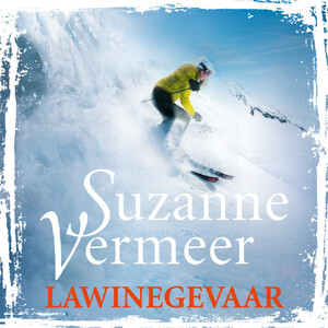 Lawinegevaar - Suzanne Vermeer Lawinegevaar - Suzanne Vermeer